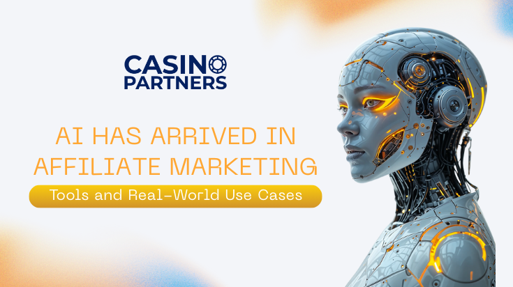 Futuristic AI robot with glowing circuits representing artificial intelligence in affiliate marketing, Casino Partners banner highlighting tools and real-world use cases.